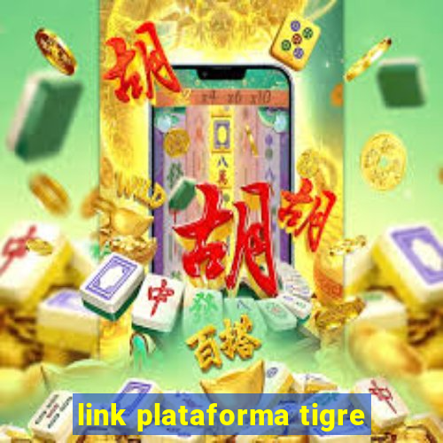 link plataforma tigre